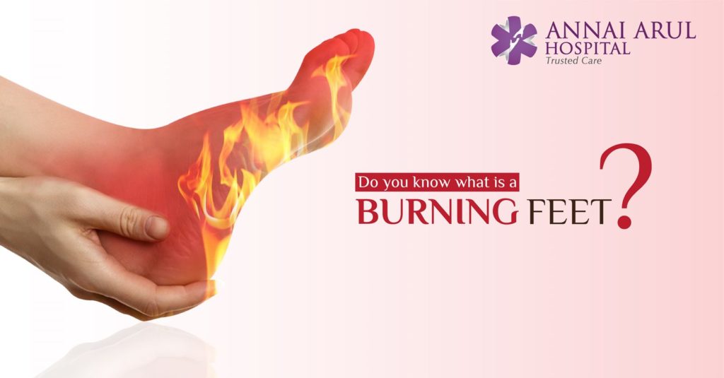 DO YOU KNOW WHAT IS A BURNING FEET? Multispeciality Hospitals in Chennai
