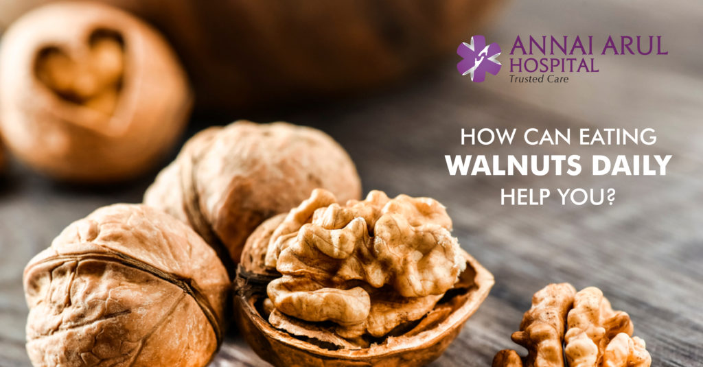 HOW CAN EATING WALNUTS DAILY HELP YOU? Multispeciality Hospitals in