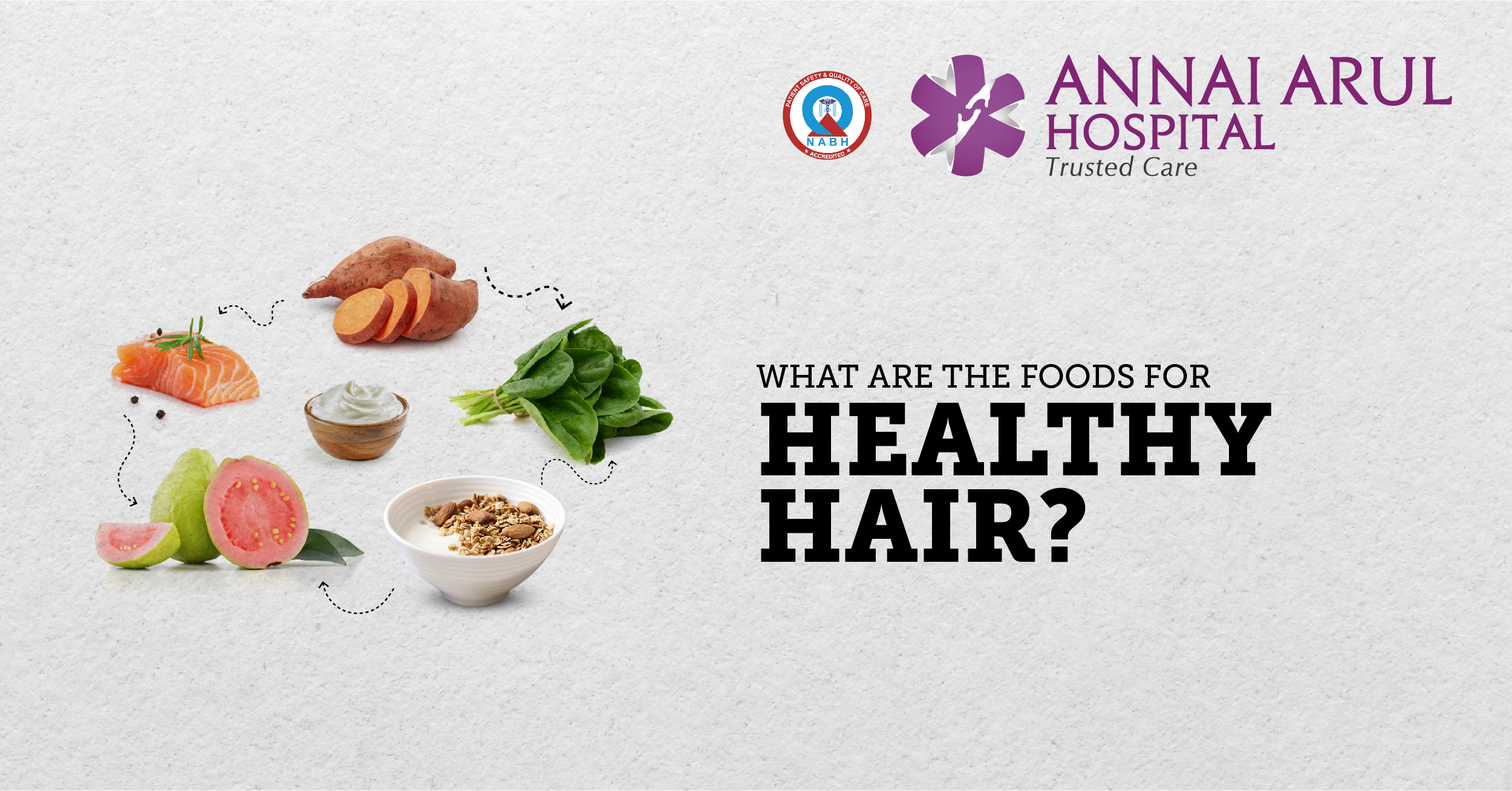WHAT ARE THE FOODS FOR HEALTHY HAIR? – Multispeciality Hospitals in Chennai